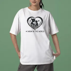 #1 Mom In The World Shirt, Baby Mom Shirt, Grown Up Sweatshirt, Mama Shirt, Mom Shirt, Mother's Day Gift