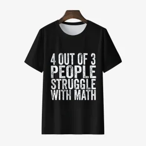 4 of 3 People Struggle with Math Printed Men's Short Sleeves T-Shirt 23041347