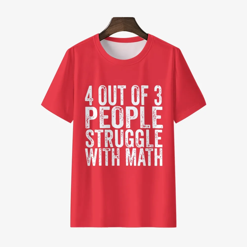 4 of 3 People Struggle with Math Printed Men's Short Sleeves T-Shirt 23041347