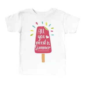 All You Need Is Summer T Shirt