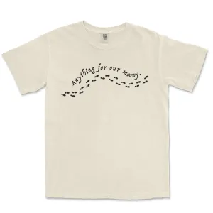 Anything For Our Moony Graphic Tee