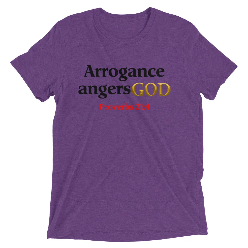 Arrogance angers God Prov. 21: 4