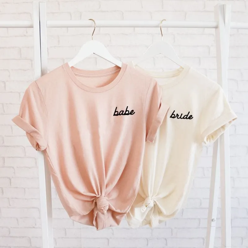 Bachelorette Bride & Babe Shirt
