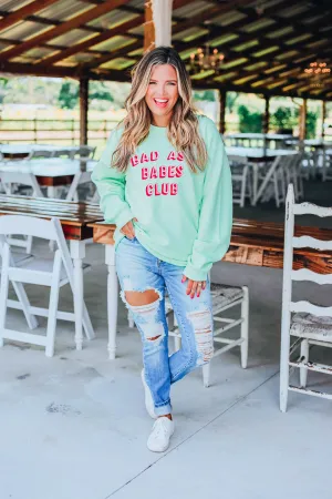 Bad Ass Babes Club Sweatshirt - Mint