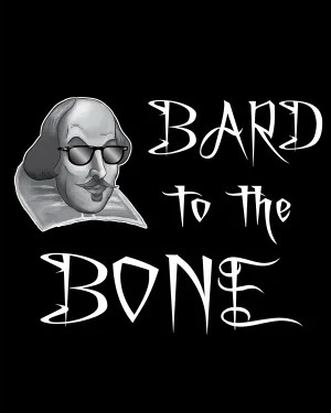 Bard to the Bone - Men's Edition