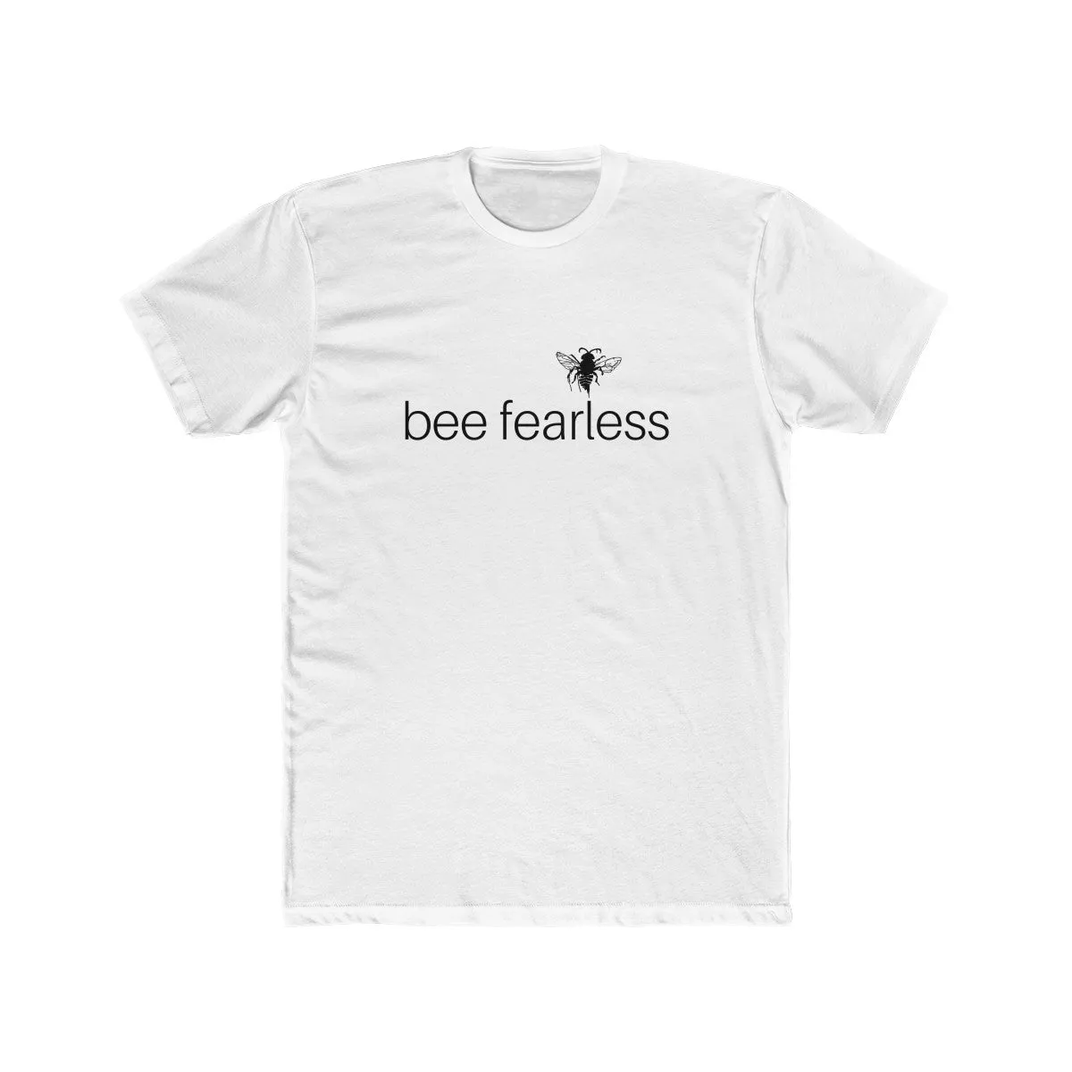 bee human: bee fearless - Men's Cotton Crew T-shirt