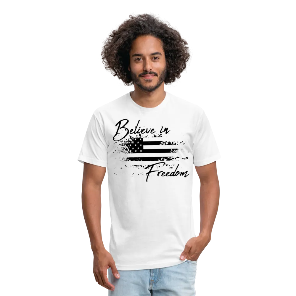 Believe in Freedom Fitted Cotton/Poly T-Shirt
