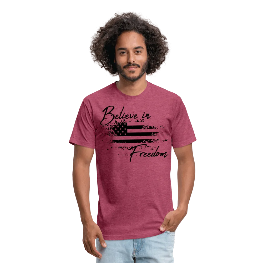 Believe in Freedom Fitted Cotton/Poly T-Shirt