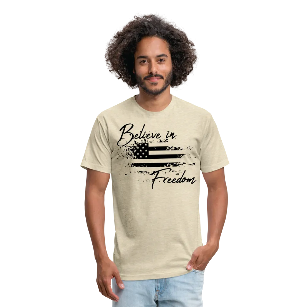 Believe in Freedom Fitted Cotton/Poly T-Shirt