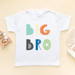 Big Bro Toddler & Kids T Shirt