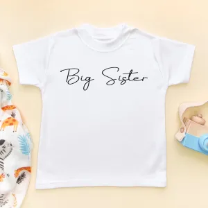 Big Sister Toddler & Kids T Shirt