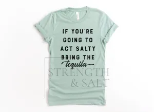 Bring The Tequila Unisex Tee