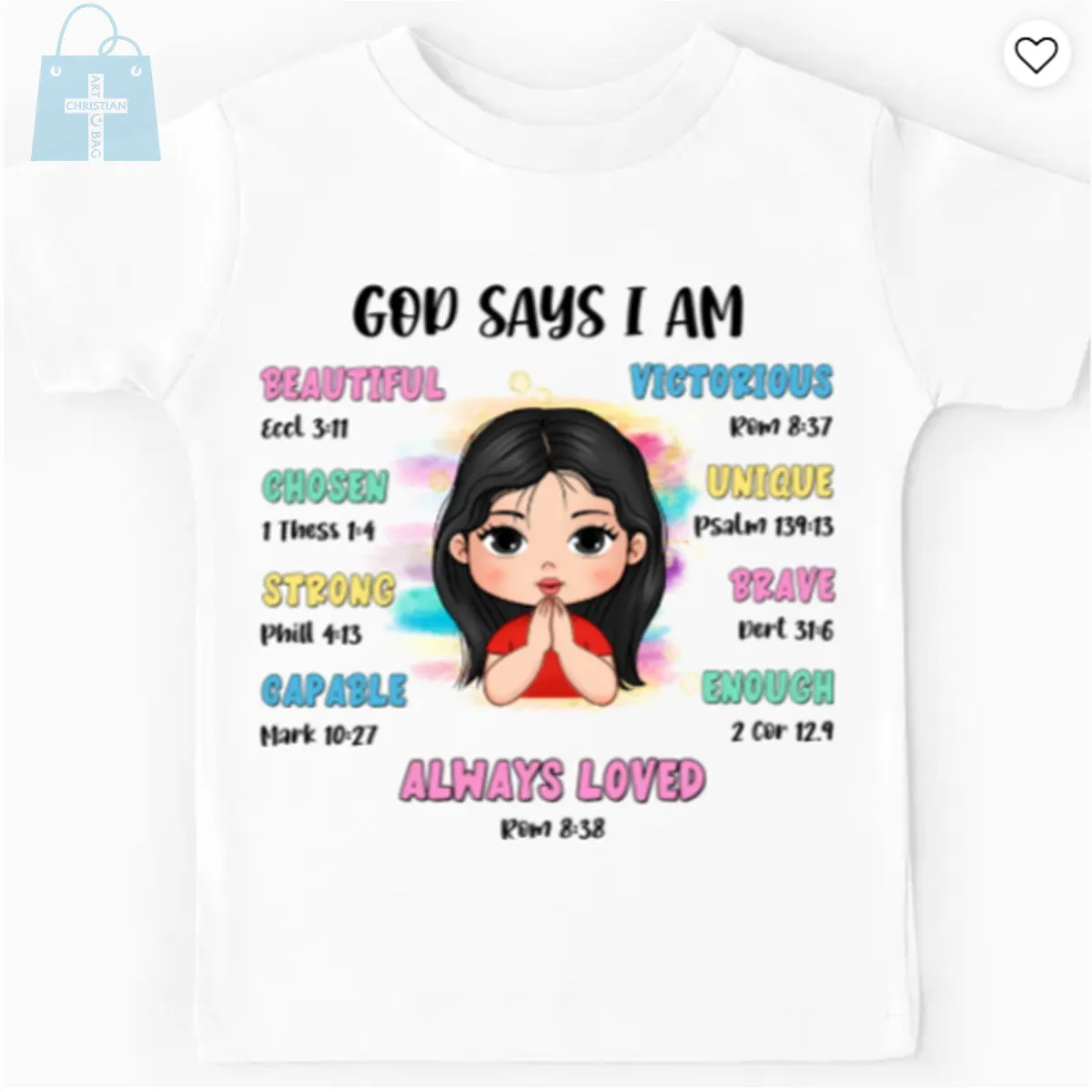 Christianartbag T-shirt, God Says Bible Verses T-Shirt, Children's Printed T-Shirts, CABTK03090923.