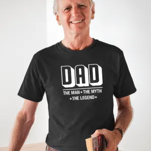 Dad The Man The Myth The Legend T-shirt