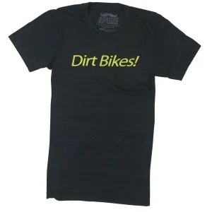 Dirt Bikes! Shirt (Discontinued)