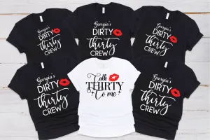 Dirty Thirty Crew Birthday T-Shirts