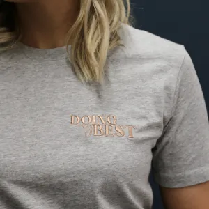Doing My Best Adults Embroidered Tee, Sweatshirt or Hoodie