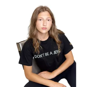 Don't Be a Jerk T-Shirt-Silver