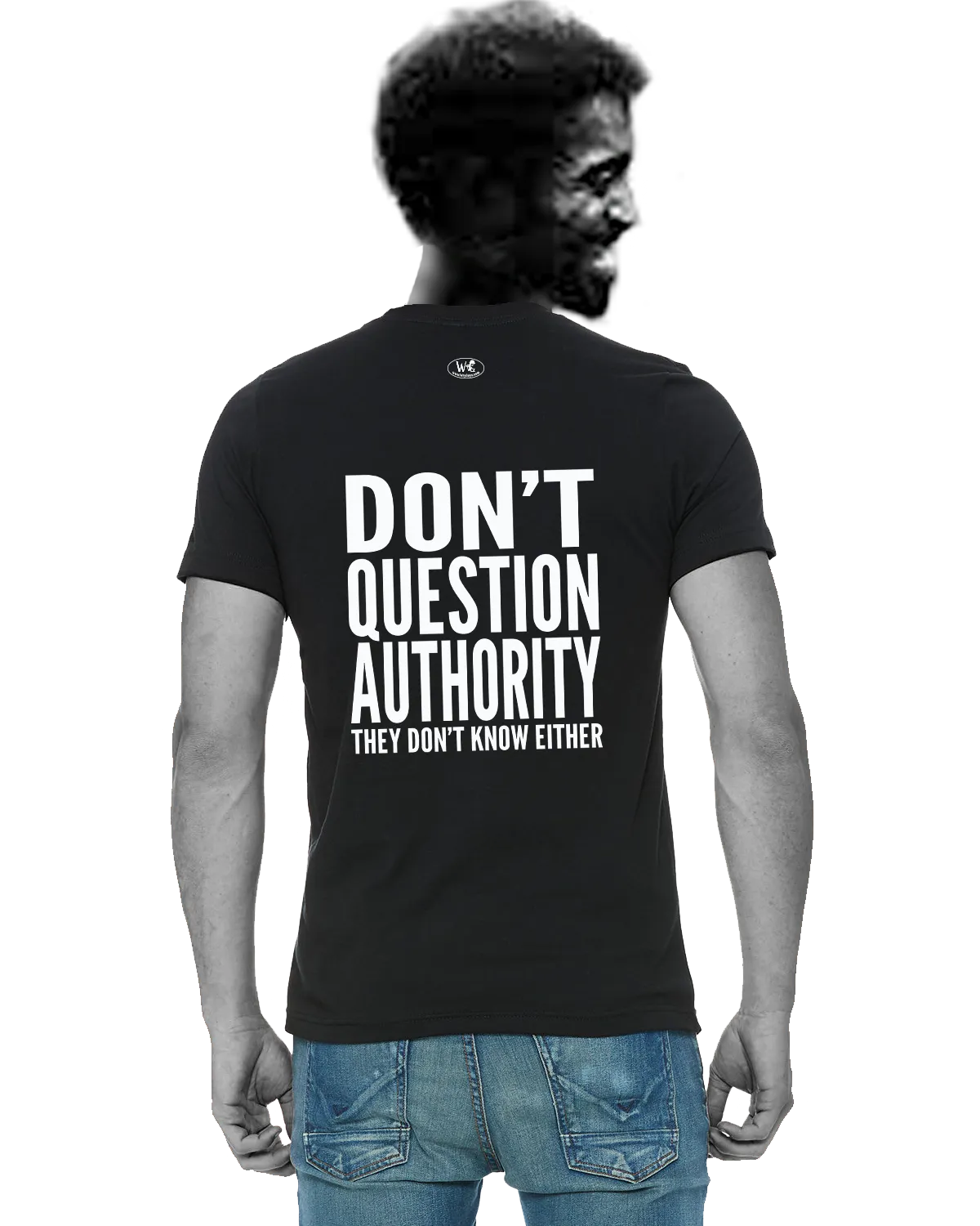 Don't Question Authority - Men's Edition