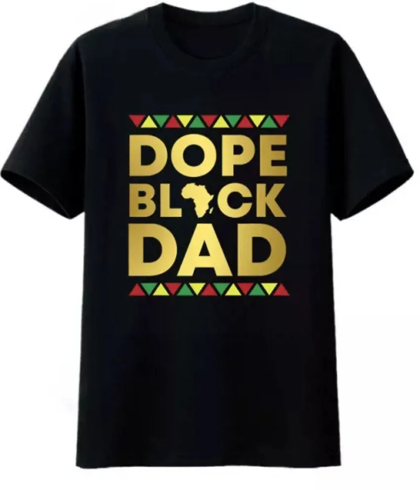 Dope Black Dad T-Shirt