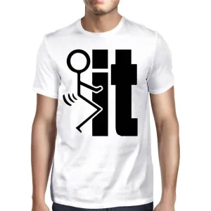 F*ck It T-Shirt