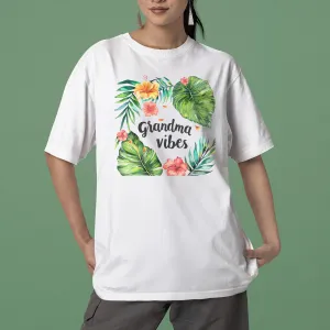 Floral Grandma Vibes T-Shirt, Cute Floral Grandma Vibes Shirt, Nana Flower Sweatshirt, Grandma Shirt, Grandma Gift, Mother's Day Gift