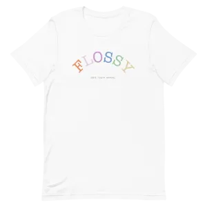Flossy Tee