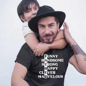 Funny Handsome Strong Happy Clever Marvelous Father T-Shirt