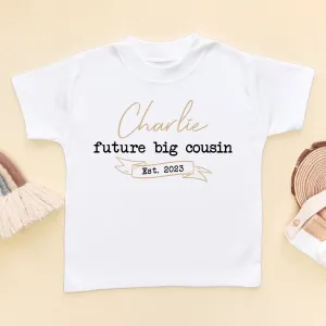 Future Big Cousin Personalised Toddler & Kids T Shirt
