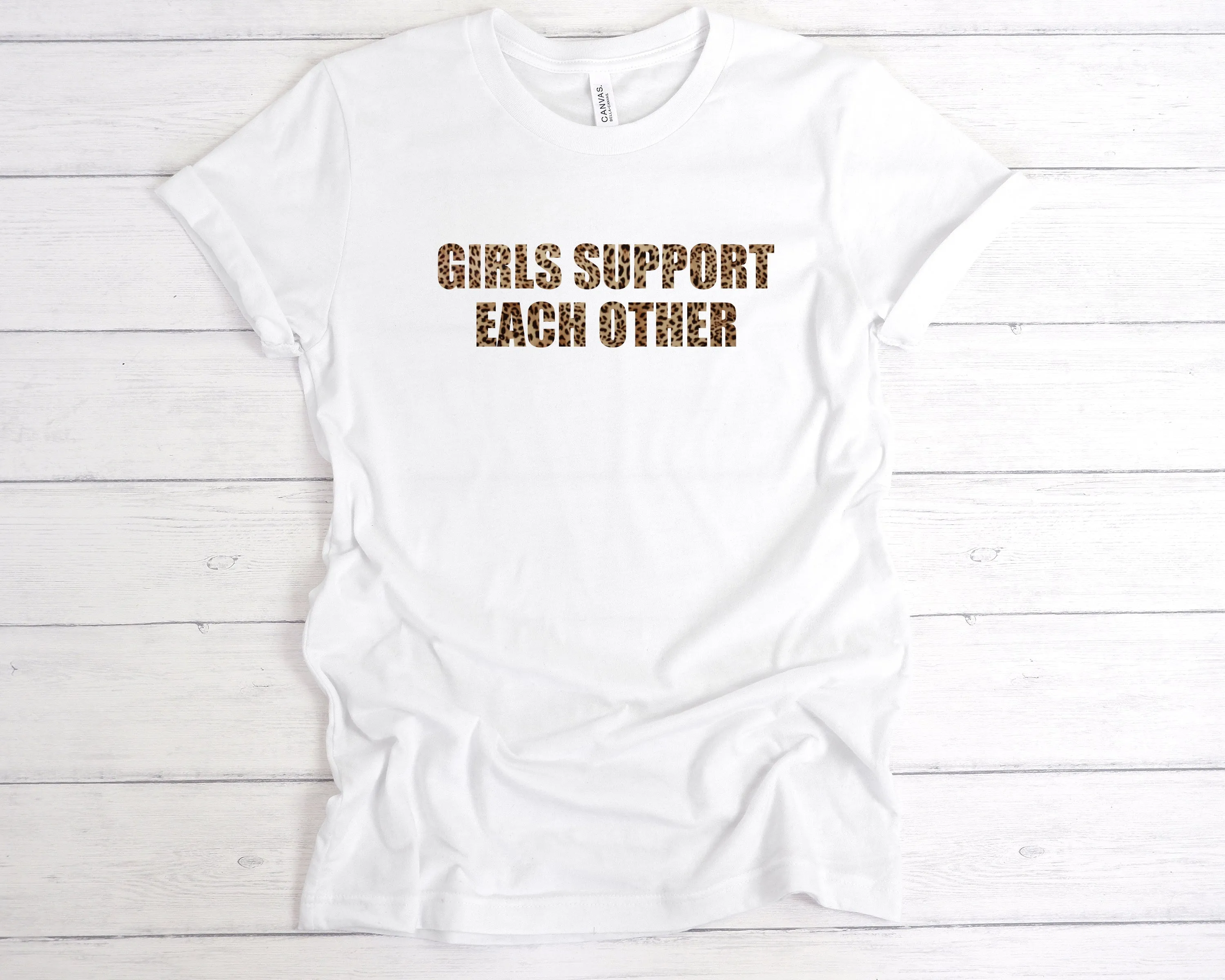 Girls Support Each Other T-Shirt