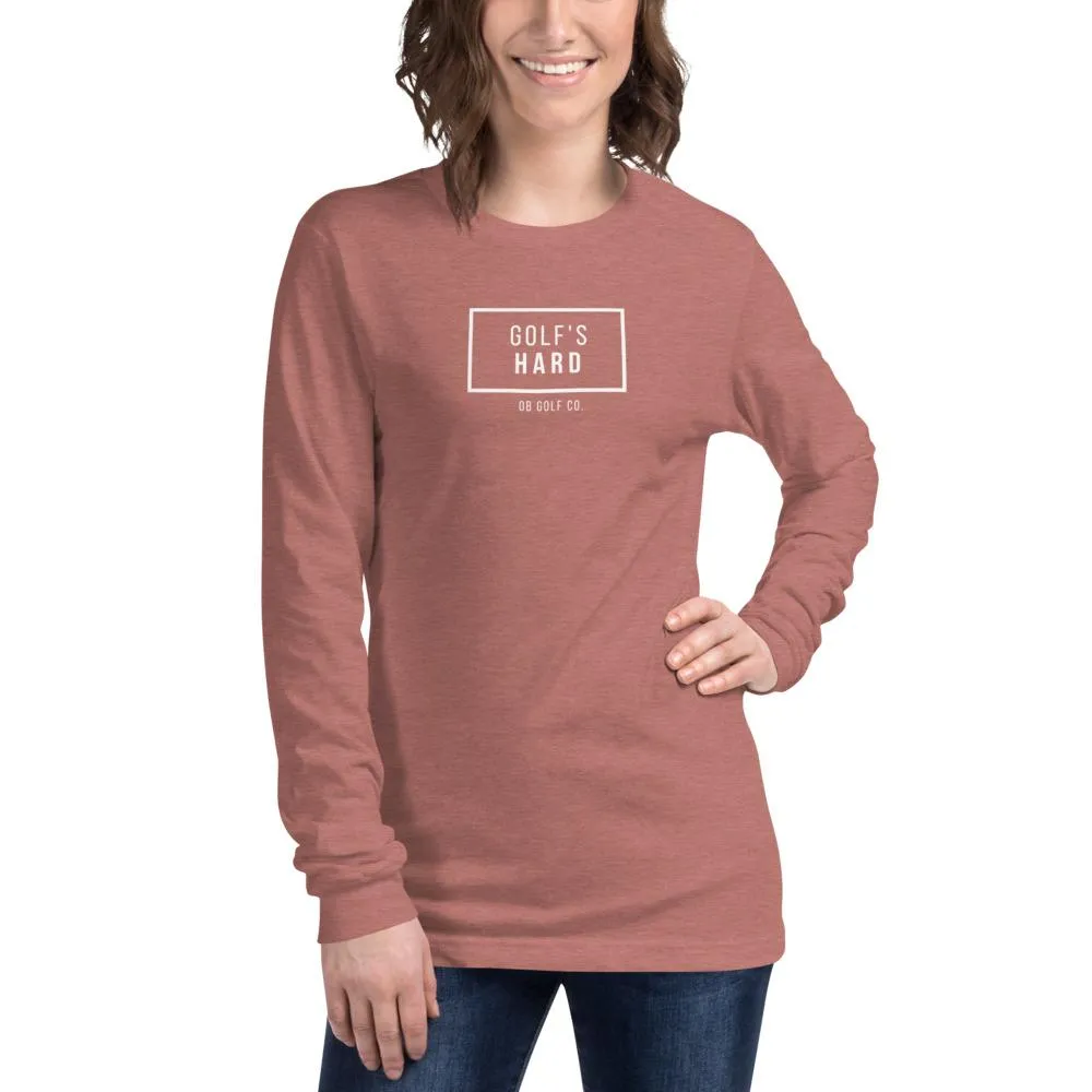 Golf's Hard Long Sleeve Tee