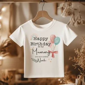 Happy Birthday As My Mummy Personalised Toddler & Kids T Shirt