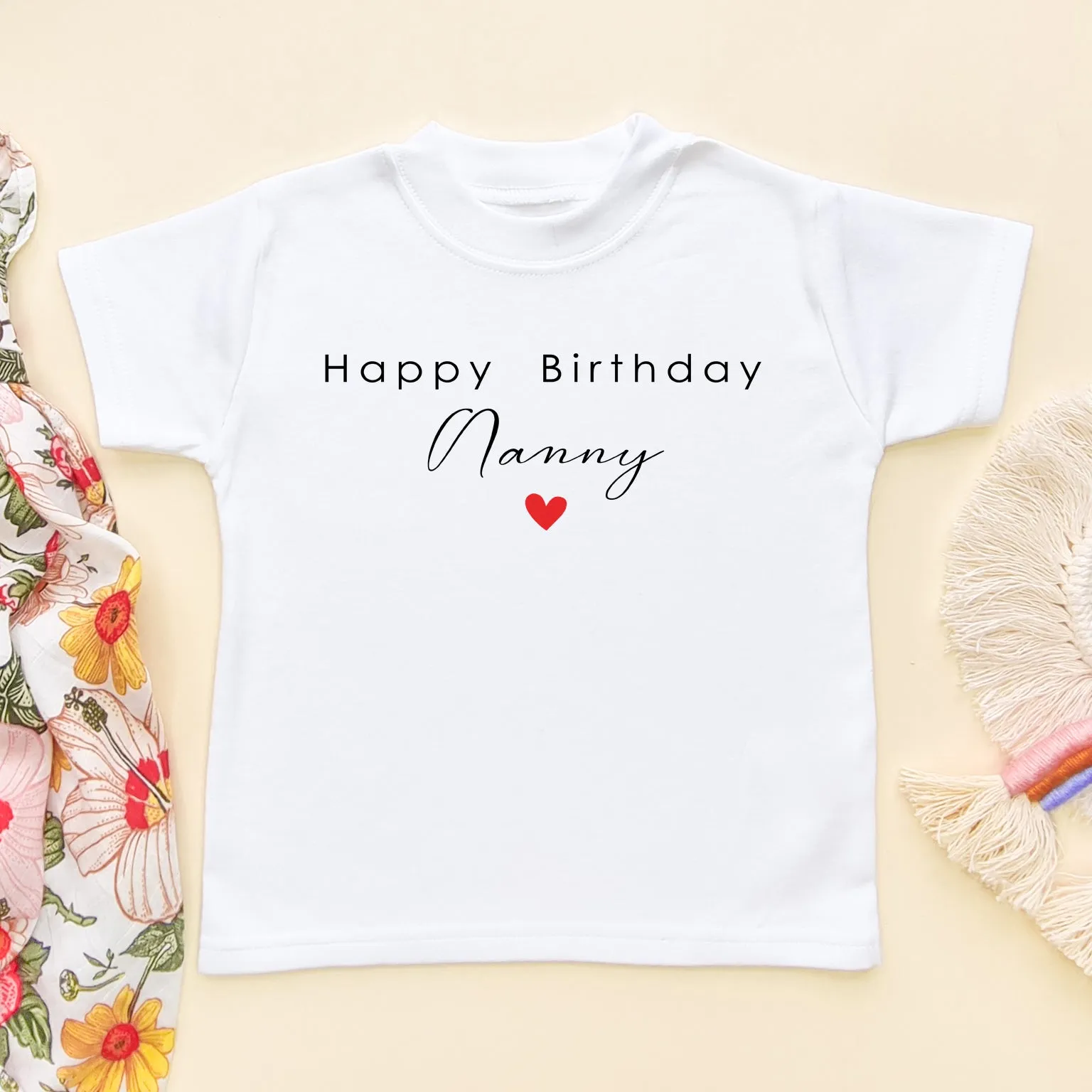 Happy Birthday Nanny Toddler & Kids T Shirt