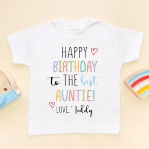 Happy Birthday To The Best Auntie Personalised Toddler & Kids T Shirt
