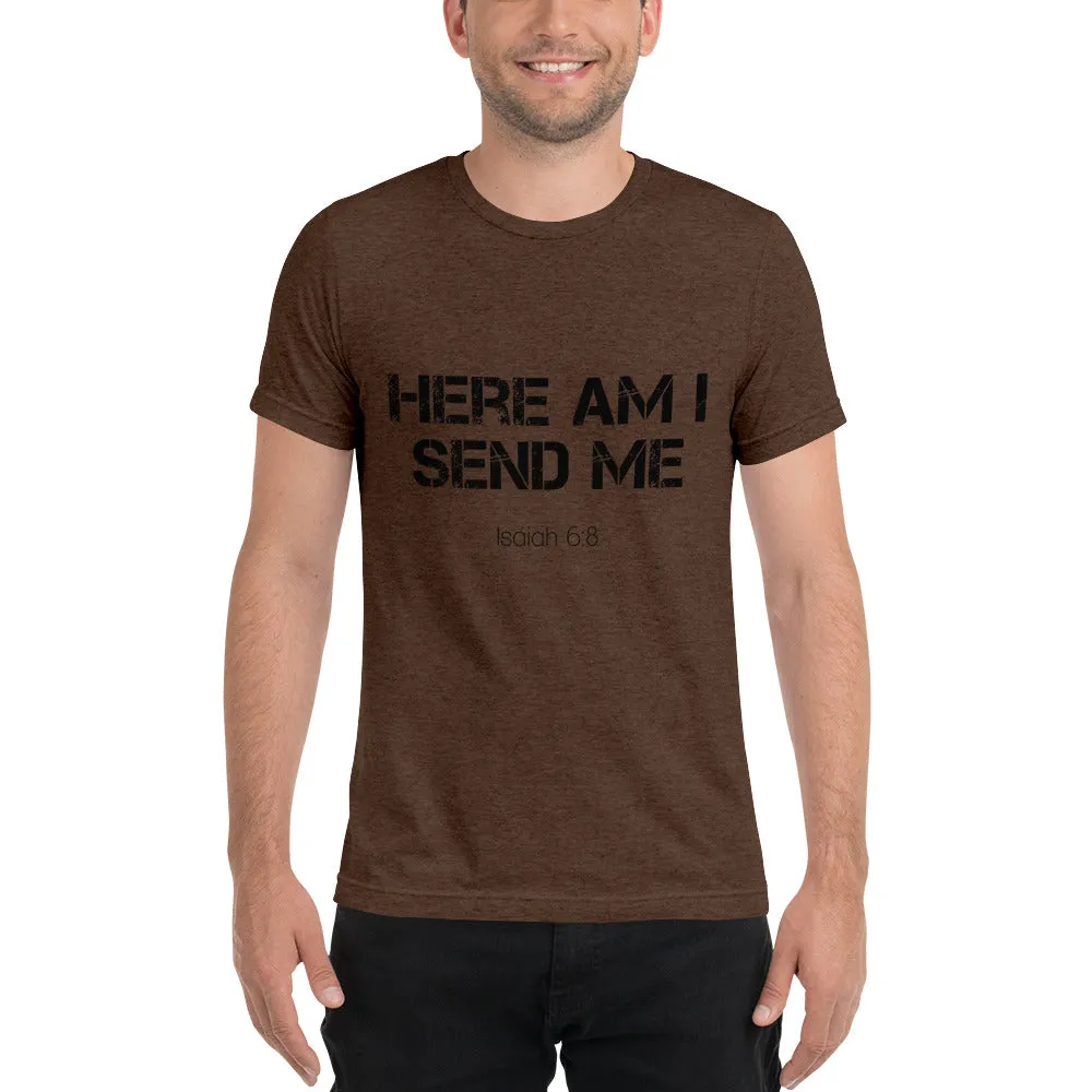 Here Am I Send Me Isaiah 6:8 Short sleeve t-shirt
