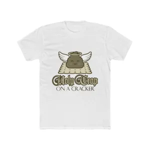 HOLY CRAP ON A CRACKER Men's Cotton Crew Tee