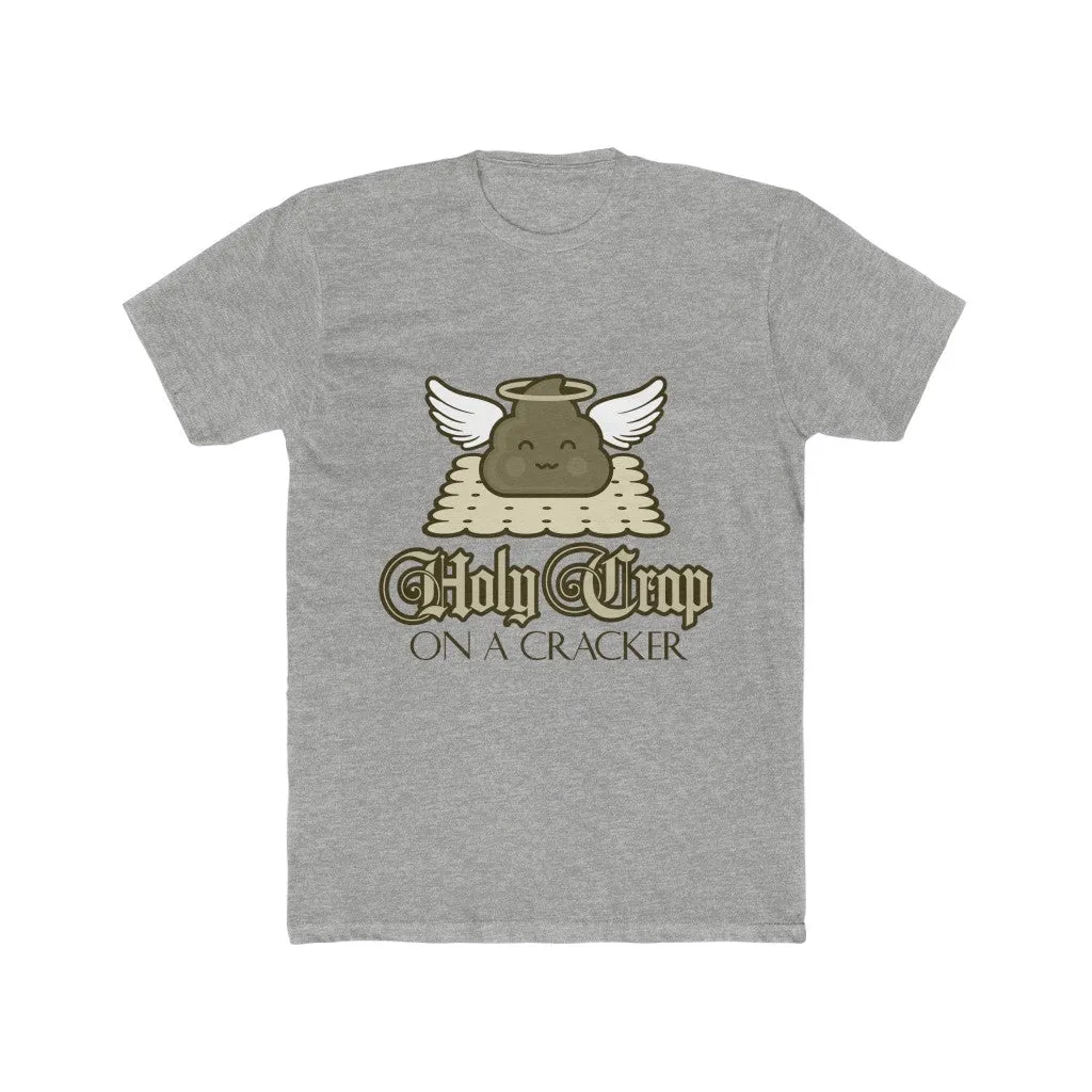 HOLY CRAP ON A CRACKER Men's Cotton Crew Tee