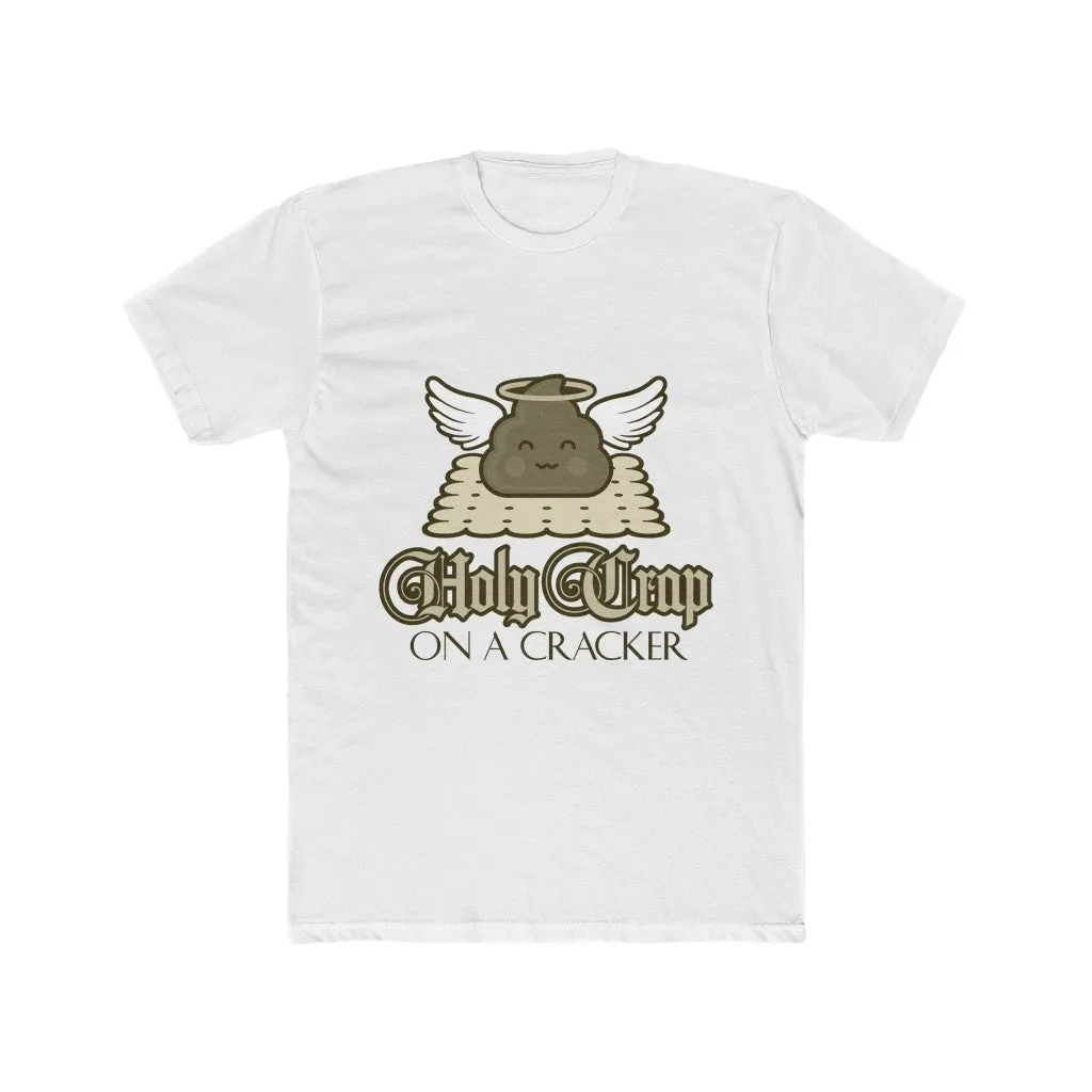 HOLY CRAP ON A CRACKER Men's Cotton Crew Tee