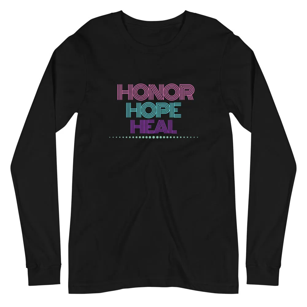 Honor Hope Heal Long Sleeve