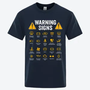 Humorous Warning Signs Graphic T-Shirts