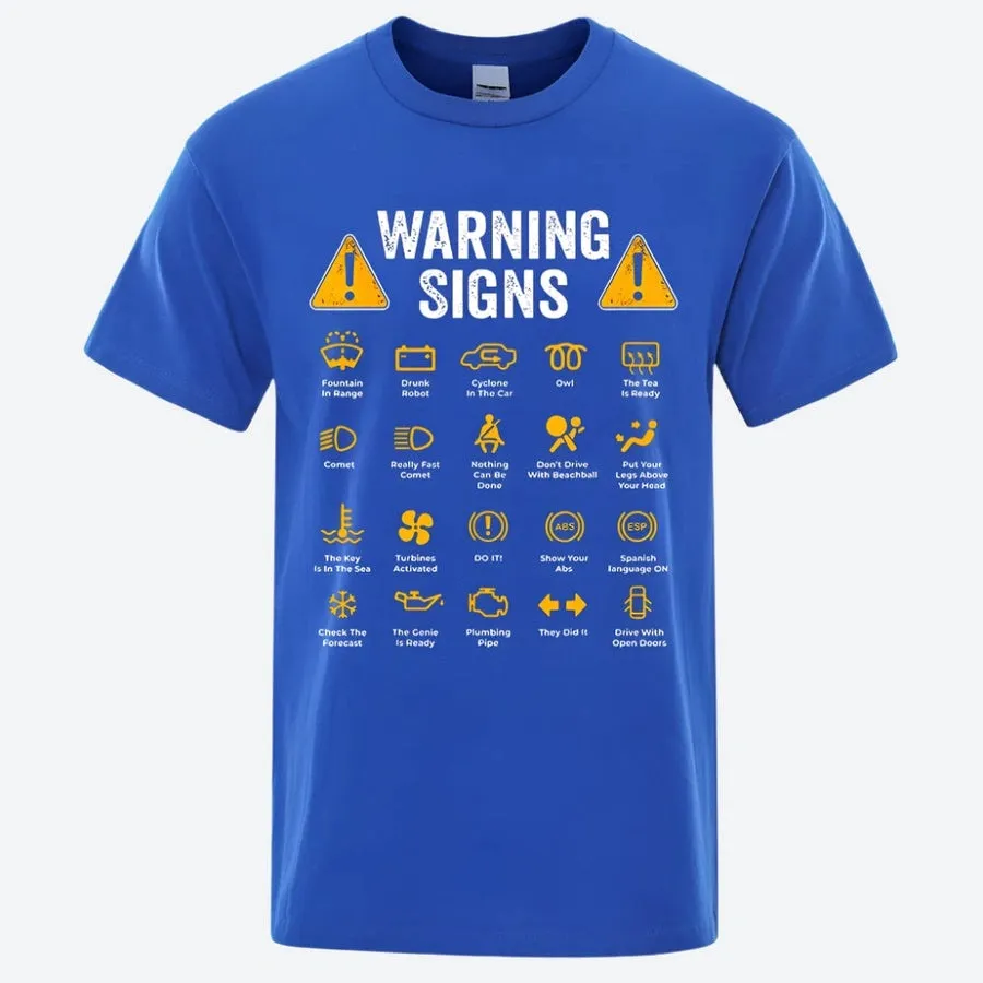 Humorous Warning Signs Graphic T-Shirts