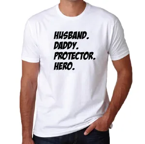 Husband Daddy Protector Hero T-shirt
