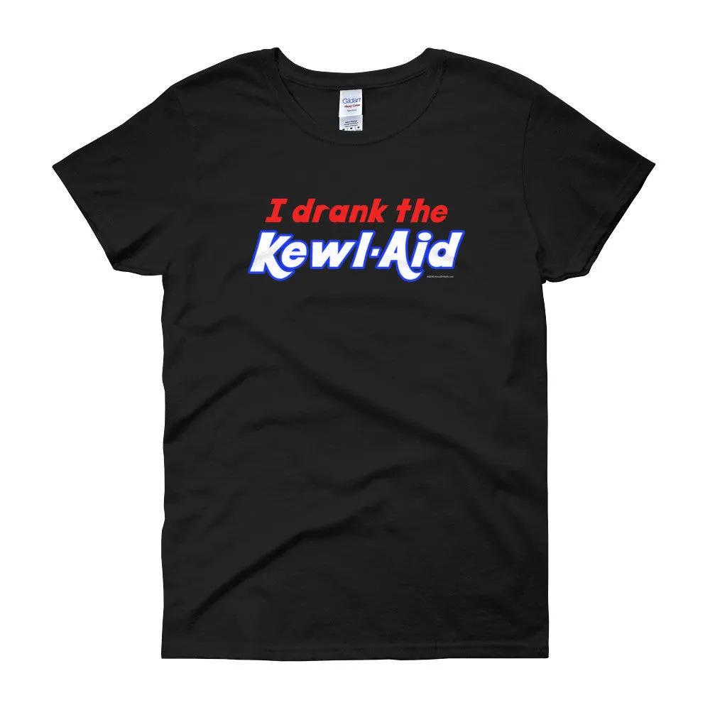I Drank the Kewl Aid Fitted T-Shirt
