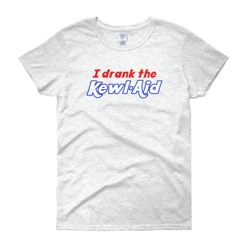 I Drank the Kewl Aid Fitted T-Shirt