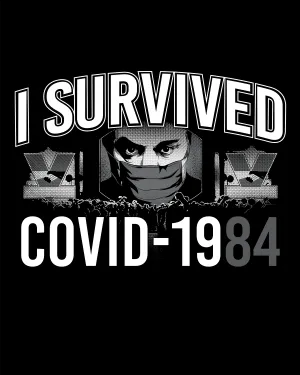 I Survived COVID-1984 - Men's Edition