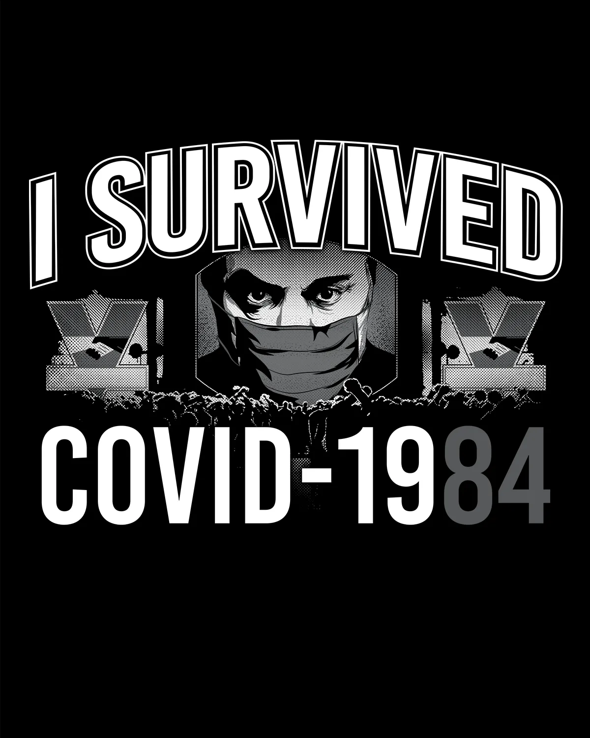 I Survived COVID-1984 - Men's Edition