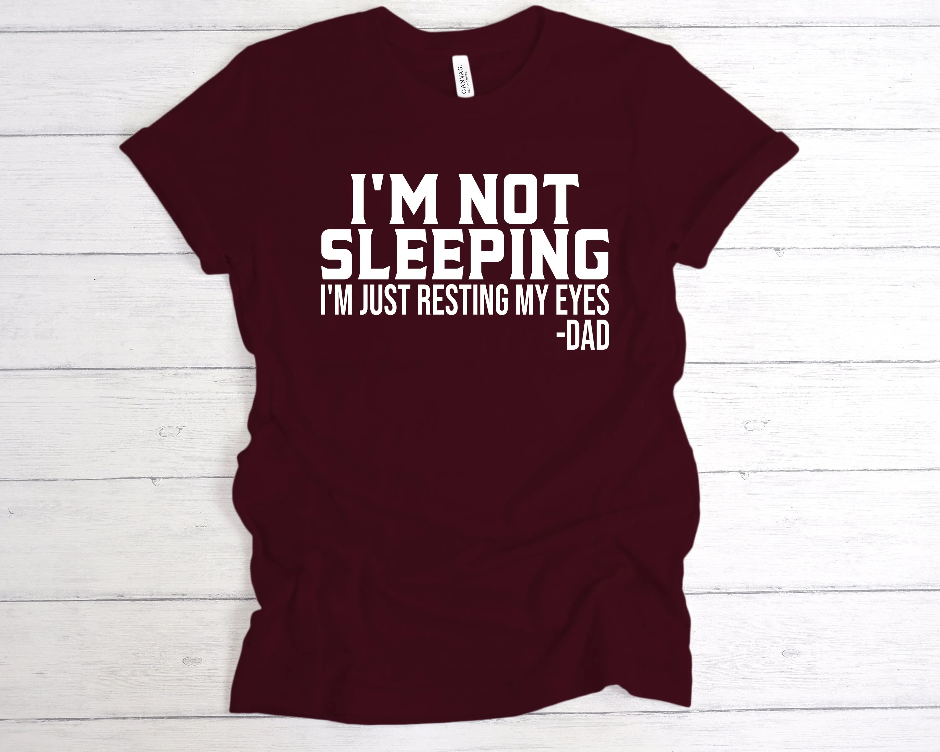 I'm Not Sleeping Just Resting My Eyes T-Shirt