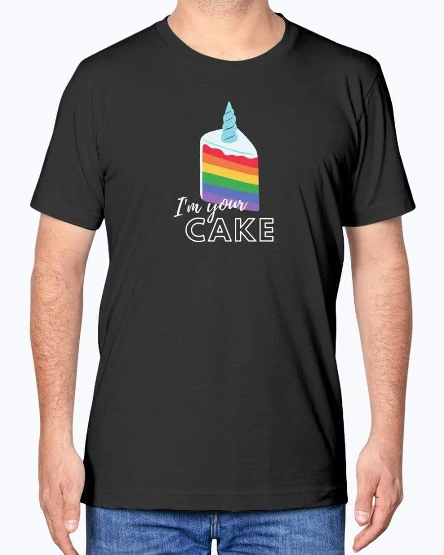 I'm Your Cake T-Shirt