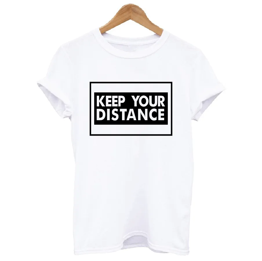 Keep Your Distance T-shirt