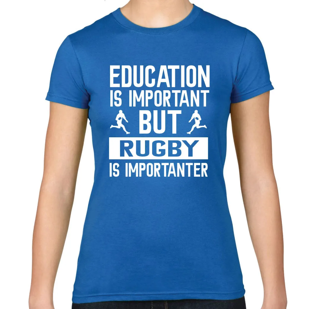 Ladies Education is Important Rugby T-Shirt